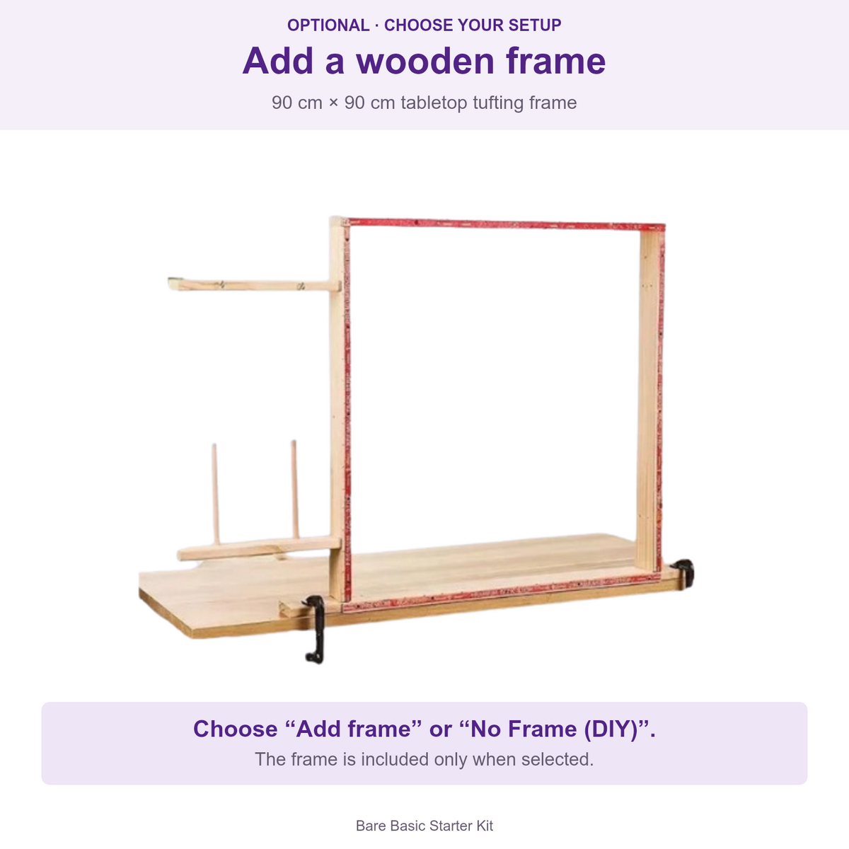 The Bare Basic Starter Kit | Kits with wooden frames Ship approx. October 30, 2026